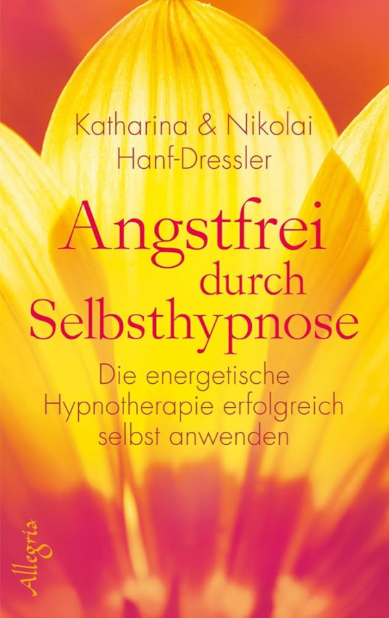 Das Buch »Angstfrei durch Selbsthypnose«